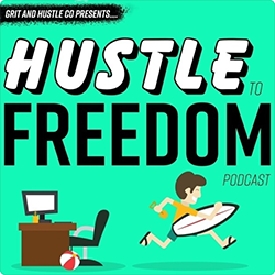 Hustle To Freedom